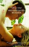 Premeditated Murder