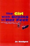 The Girl with Brains in Her Feet (A Virago V)