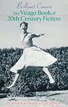 The Virago Book of 20th Century Fiction: Brilliant Careers