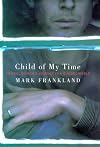 Child Of My Time