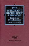 Merchant Republic of Lebanon: Rise of an Open Economy