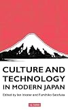 Culture and Technology in Modern Japan (Culture & Technical Modern Japan)