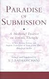 The Paradise of Submission: A Medieval Treatise on Ismaili Thought (Ismaili Texts and Translations)