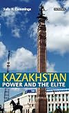 Kazakhstan: Power and the Elite