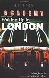 Waking Up in London