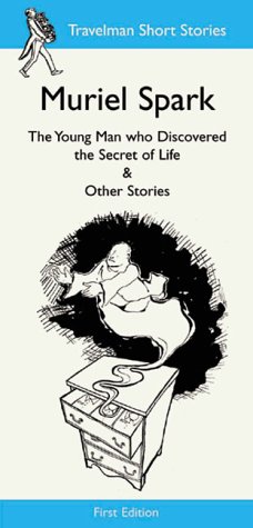 The Young Man Who Discovered the Secret of Life & Other Stories book cover