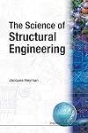 The Science of Structural Engineering