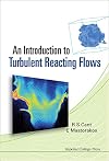 An Introduction to Turbulent Reacting Flows