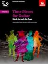 Time Pieces for Guitar: Music through the Ages. Volume 1: Grades 1-2
