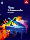 Piano Scales & Arpeggios, Grade 6 (ABRSM Scales & Arpeggios)