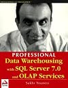 Professional Data Warehousing with SQL Server 7.0 and OLAP Services