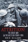 Attrition: The Great War on the Western Front - 1916