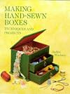 Making Hand-Sewn Boxes: Techniques And Projects