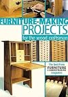 Furniture-Making Projects for the Wood Craftsman (Master Craftsmen)