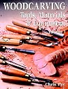 Woodcarving: Tools, Material & Equipment, Volume 1