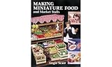 Making Miniature Food And Market Stalls