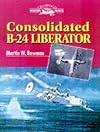 Consolidated B-24 Liberator (Crowood Aviation Series)