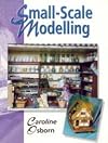 Small-Scale Modelling