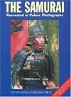 The Samurai: Recreated in Colour Photographs