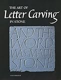 The Art Of Letter Carving In Stone