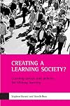 Creating a Learning Society? Learning Careers and Policies for Lifelong Learning