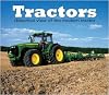 Tractors: A Historical View of the Modern Tractor