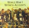 World War I Witness Accounts