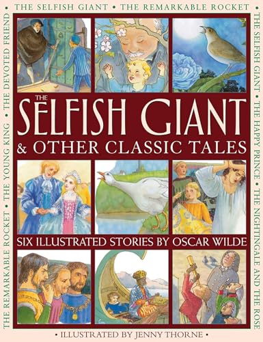 The Selfish Giant & Other Classic Tales book cover