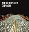 Abdulnasser Gharem : art of survival