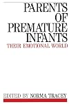 Parents of Premature Infants: Their Emotional World