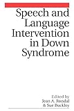 Speech And Language Intervention In Down Syndrome