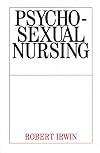Psychosexual Nursing