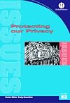 Protecting Our Privacy (Issues Vol 82)