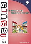 A Genetically Modified Future? (Issues Vol 138)
