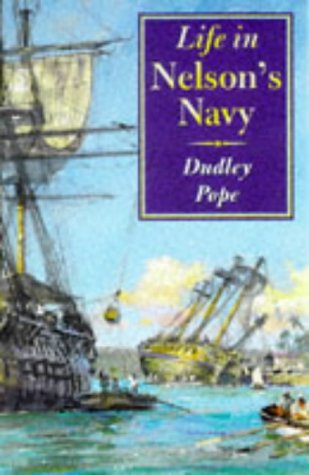 Life in Nelson's Navy book cover