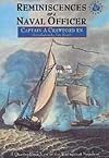 Reminiscences of a naval officer : a quarter-deck view of the war against Napoleon