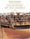 A New Universal Dictionary of the Marine: Illustrated with a Variety of Modern Designs of Shipping, etc. (Cambridge Library Collection - Naval and Military History)