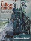 The U-Boat Century German Submarine Warfare 1906-2006