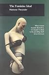 Feminine Ideal (Reaktion Books - Picturing History)