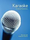Karaoke : the global phenomenon
