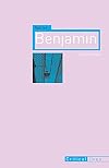 Walter Benjamin (Critical Lives)
