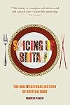 Spicing up Britain: The Multicultural History of British Food