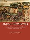 Animal Encounters: Human and Animal Interaction in Britain from the Norman Conquest to World War One