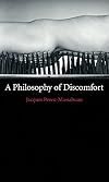 A Philosophy of Discomfort