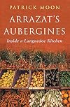 Arrazat's Aubergines: Inside a Languedoc Kitchen