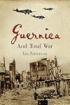Guernica and Total War (Profiles in History)