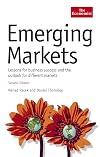 Emerging Markets: Lessons for Business Success and the Outlook for Different Markets (The Economist Series)