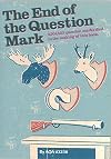The End of the Question Mark