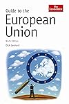 Guide to the European Union, Ninth Edition (Economist Series)