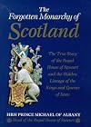The Forgotten Monarchy of Scotland